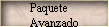 Paquete 
 Avanzado