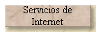 Servicios de 
 Internet